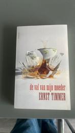 Ernst Timmer - De val van mijn moeder, Boeken, Ophalen of Verzenden, Zo goed als nieuw, Ernst Timmer