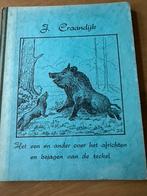 Craandijk - Teckel africhten en bejagen - ZEER ZELDZAAM, Boeken, Ophalen of Verzenden, Gelezen