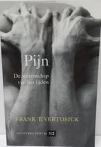 Pijn, de wetenschap van het lijden, Frank T. Vertosick, Verzenden, Zo goed als nieuw