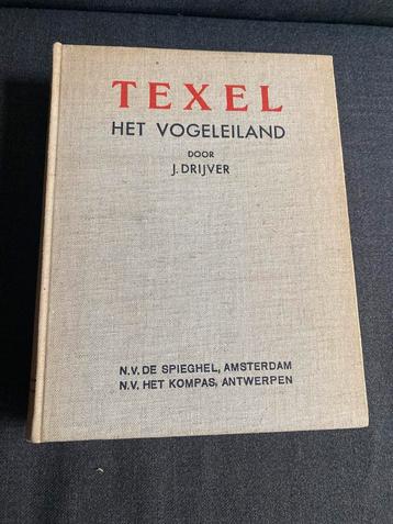 J. Drijver - Texel - Het vogeleiland (1934) beschikbaar voor biedingen