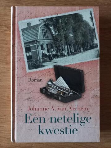 Een netelige kwestie, Johanne A. van Archem, chr. hist ZGAN! beschikbaar voor biedingen
