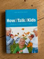 How2Talk2Kids - Broers en zussen zonder rivaliteit, Ophalen of Verzenden, Zo goed als nieuw, Opvoeding tot 6 jaar