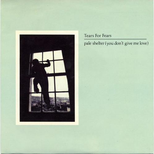 Tears For Fears – Pale Shelter (You Don't Give Me Love) (Sin, Cd's en Dvd's, Vinyl Singles, Gebruikt, Single, Pop, 7 inch, Ophalen of Verzenden