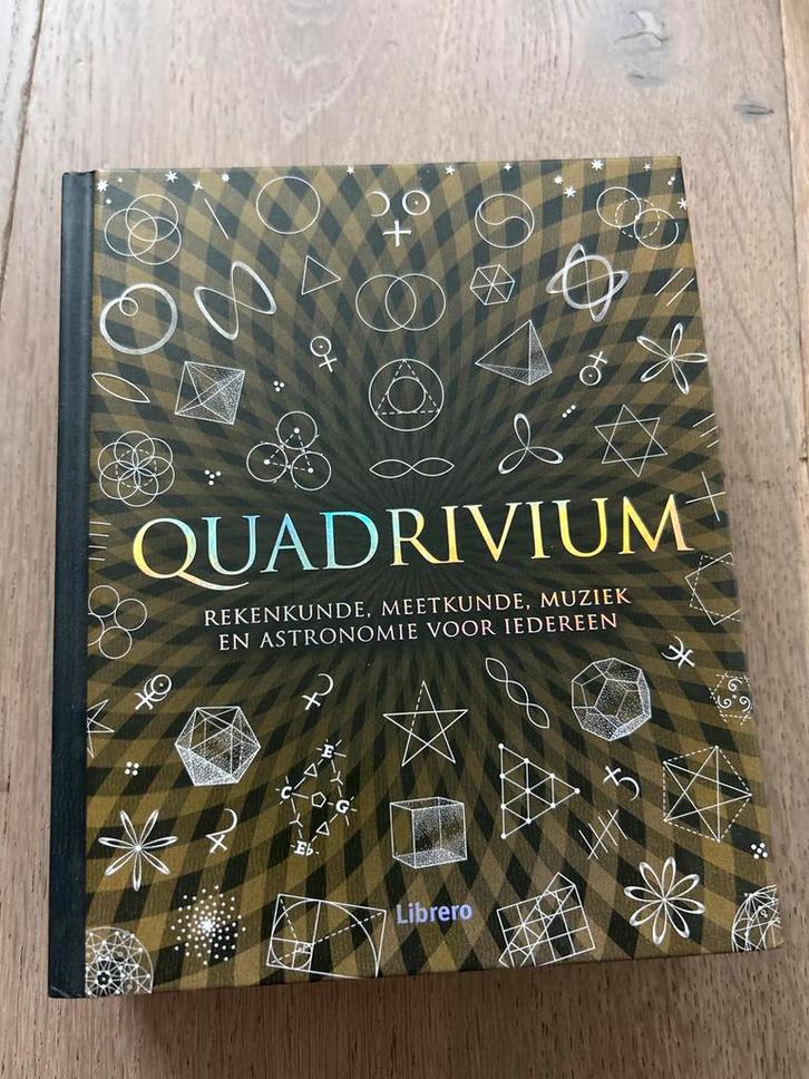 Quadrivium: Rekenkunde, Meetkunde, Muziek, Astronomie, Boeken, Esoterie en Spiritualiteit, Zo goed als nieuw, Achtergrond en Informatie