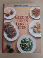 Gezond koken lekker eten, Boeken, Ophalen, Zo goed als nieuw, Gezond koken