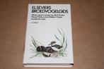 Elseviers Broedvogelgids - Nesten, eieren en jongen van alle, Ophalen of Verzenden, Zo goed als nieuw, Vogels