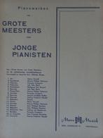 Pianowerken van grote meester voor jonge pianisten, Gebruikt, Verzenden, Artiest of Componist, Piano
