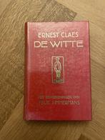 Ernest claes / de witte/ penteekeningen van felix timmermans, Boeken, Ophalen of Verzenden, Zo goed als nieuw