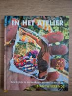 In Het Atelier - Bianca Berends - Nieuw, Ophalen of Verzenden, Nieuw, Bianca Berends
