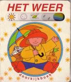 Het weer - Annemarie Dragt (Doorkijkboek), Boeken, Kinderboeken | Kleuters, Jongen of Meisje, Ophalen of Verzenden, Fictie algemeen