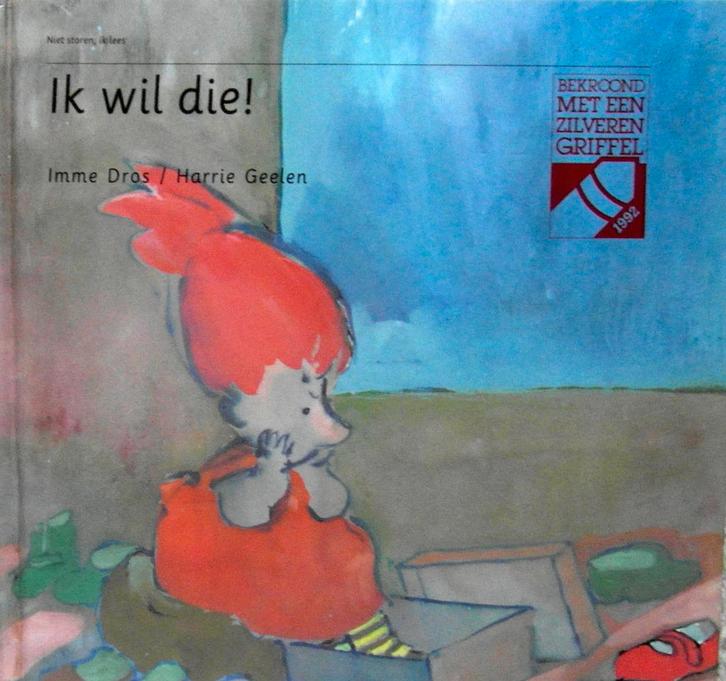 Ik wil die!, Boeken, Kinderboeken | Jeugd | onder 10 jaar, Zo goed als nieuw, Fictie algemeen, Ophalen of Verzenden