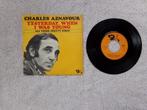 Charles Aznavour - yesterday when I was young, Verzenden, 7 inch, Single