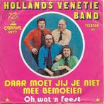 Hollands Venetie Band - Daar moet jij je niet mee bemoeien, Gebruikt, Verzenden, 7 inch, Single