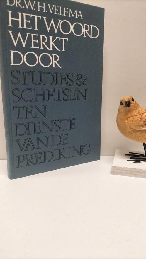 Velema, Dr. W.H.; Het Woord werkt door, Boeken, Godsdienst en Theologie, Gelezen, Christendom | Protestants, Ophalen of Verzenden