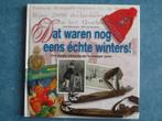 Dat waren nog eens echte winters - Jack Botermans, Ophalen of Verzenden, Zo goed als nieuw, Jack Botermans en Wim van Grinsven