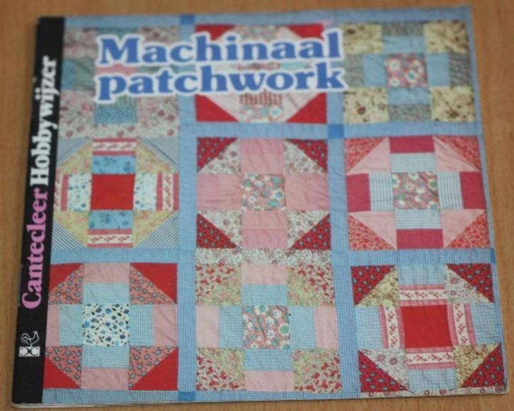 Machinaal Patchwork - Walker - chw 23, Boeken, Hobby en Vrije tijd, Zo goed als nieuw, Borduren en Naaien, Ophalen of Verzenden