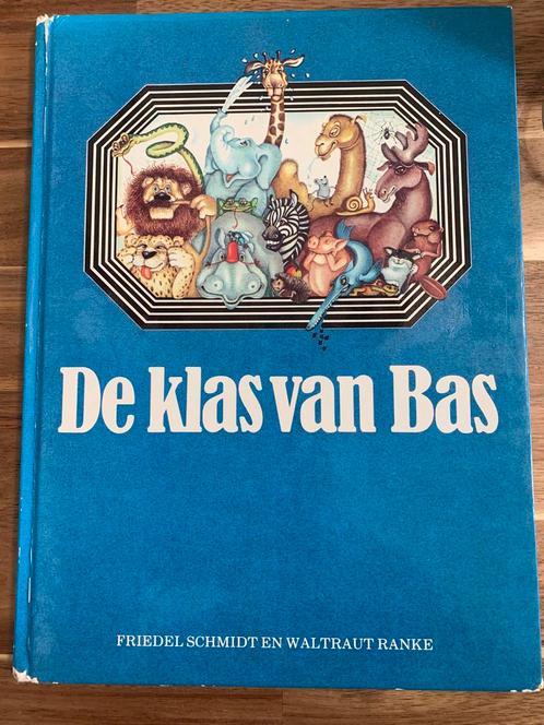 De klas van bas - Friedel Schmidt + Waltraut Ranke, Boeken, Kinderboeken | Jeugd | onder 10 jaar, Gelezen, Ophalen of Verzenden