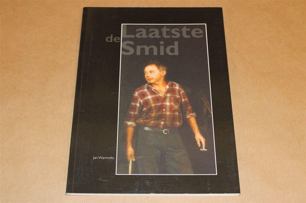 De laatste smid - Jan Warmolts, Ophalen of Verzenden, Zo goed als nieuw