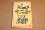 Victoriaans Suffolk — Historisch Naslagwerk [EN], Ophalen of Verzenden, Gelezen, Europa