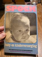 Spock - Baby en kinderverzorging., Boeken, Zwangerschap en Opvoeding, Ophalen of Verzenden, Zo goed als nieuw