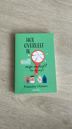 Francine Oomen - Hoe overleef ik mijn ouders? (en zij mij!), Boeken, Kinderboeken | Jeugd | 13 jaar en ouder, Ophalen of Verzenden