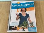 Gezonde Lifestyle recepten, Inge van Haselen, Ophalen of Verzenden, Zo goed als nieuw