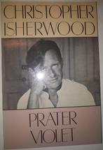 Prater Violet - Christopher Isherwood, Boeken, Ophalen of Verzenden, Gelezen