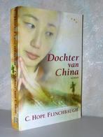C. Hope Flinchbaugh - Dochter van China (christelijke roman), Boeken, Ophalen of Verzenden, Zo goed als nieuw