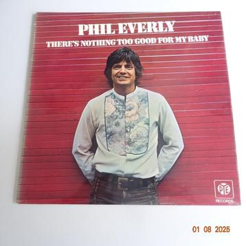 Phil Everly - There's nothing too good for my baby beschikbaar voor biedingen
