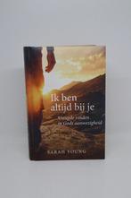 Ik ben altijd bij je - Sarah Young, Boeken, Godsdienst en Theologie, Ophalen of Verzenden, Zo goed als nieuw