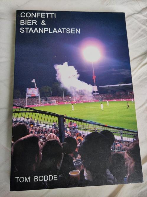 Tom Bodde - Confetti bier en staanplaatsen, Boeken, Sportboeken, Zo goed als nieuw, Balsport, Ophalen of Verzenden