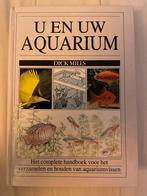 D. Mills - U en uw aquarium, D. Mills, Ophalen of Verzenden, Zo goed als nieuw, Vissen
