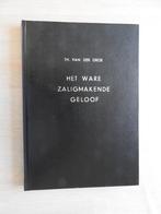 Th. van der Groe - Het ware zaligmakende geloof, Ophalen of Verzenden, Zo goed als nieuw