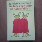 Rindert Kromhout - De hele erge Ellie en nare Nellie, Boeken, Fictie algemeen, Rindert Kromhout, Ophalen of Verzenden, Zo goed als nieuw