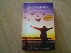 Antoinette Revier - Laat maar los, Verzenden, Gelezen