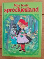 Mijn bonte sprookjesland, Boeken, Sprookjes en Fabels, Ophalen of Verzenden, Zo goed als nieuw