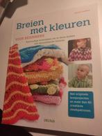 Breien met Kleuren- Leer breien voor beginners 9789021046341, Ophalen of Verzenden, Zo goed als nieuw, Breien, Patroon of Boek