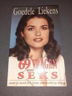 Goedele Liekens, 69 Vragen Over Seks, sex, Boeken, Ophalen of Verzenden, Gelezen, Goedele Liekens