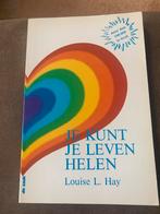 Je kunt je leven helen Louise Hay, Ophalen of Verzenden, Zo goed als nieuw