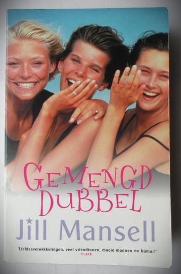 Gemengd Dubbel~Jill Mansell~Humor, mooie mannen, vriendinnen beschikbaar voor biedingen