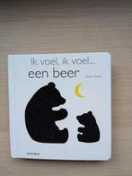 Xavier Deneux - Ik voel, ik voel... een beer, 3 tot 4 jaar, Ophalen of Verzenden, Xavier Deneux, Zo goed als nieuw