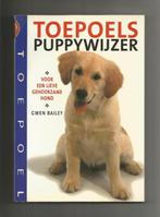 Toepoels puppywijzer - Gwen Bailey, Ophalen of Verzenden, Nieuw, Honden