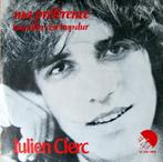 1978	Julien Clerc			Ma Preference, Pop, 7 inch, Single, Verzenden