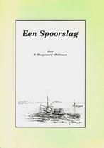 R. Hoogerwerf-Holleman - Een Spoorslag, Gelezen, Christendom | Protestants, Ophalen of Verzenden, R. Hoogerwerf-Holleman