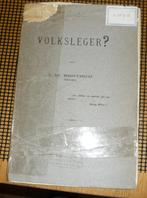 Boekje VOLKSLEGER ? door J.M. BENTEIJN ritmeester, Verzamelen, Nederland, Boek of Tijdschrift, Ophalen of Verzenden
