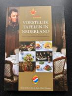Vorstelijk tafelen in Nederland, Ophalen, Nieuw
