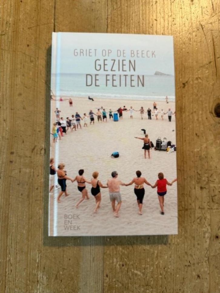 Griet op de Beeck, Gezien de feiten. Boekenweekgeschenk 2018, Boeken, Literatuur, Nieuw, Nederland, Ophalen of Verzenden