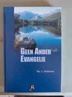 L. Huisman - Geen ander evangelie, Ophalen of Verzenden, Zo goed als nieuw, L. Huisman