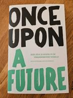 Nieuw; Once Upon A Future - Kies je eigen koers!, Ophalen of Verzenden, Zo goed als nieuw, Ruud Veltenaar & Leen Zevenbergen