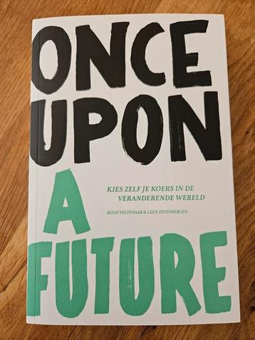 Nieuw; Once Upon A Future - Kies je eigen koers! beschikbaar voor biedingen
